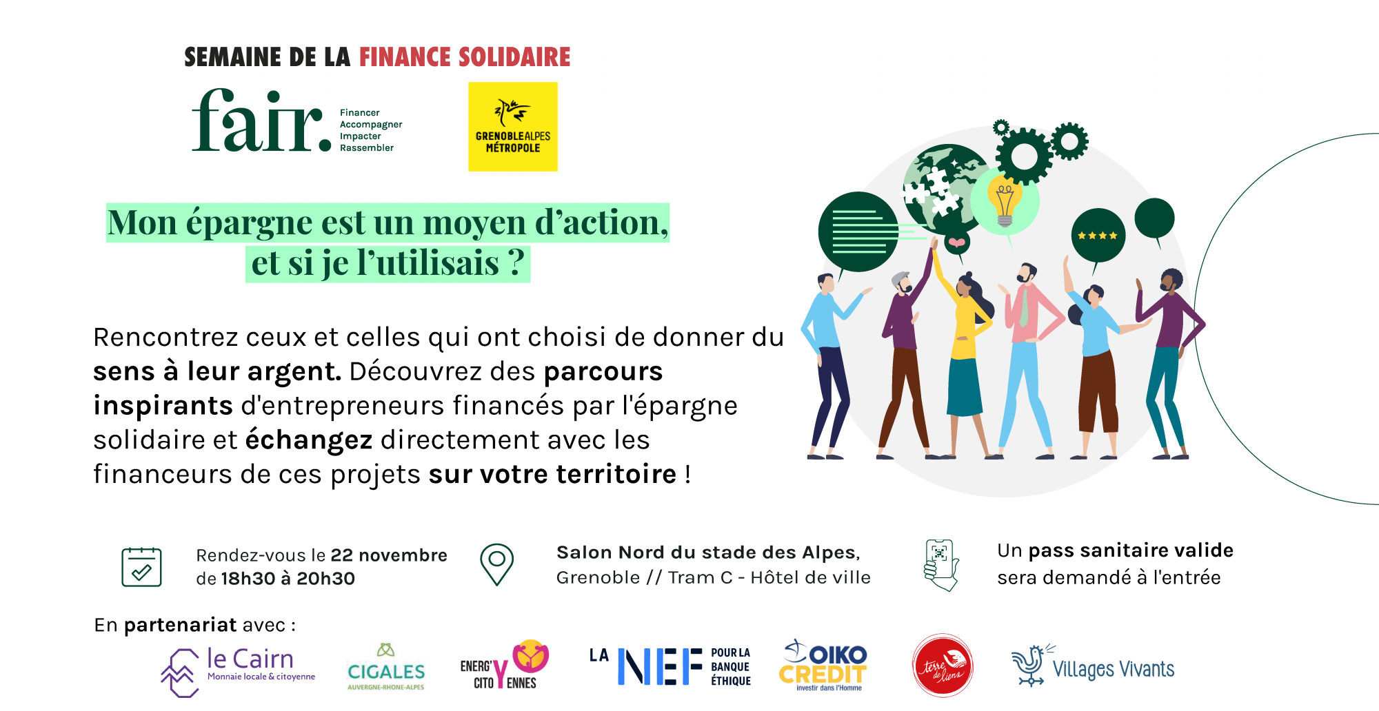 Mon épargne est un moyen d’action et si je l’utilisais ? – Grenoble (38) Mon épargne est un moyen d’action et si je l’utilisais ? – Grenoble (38)