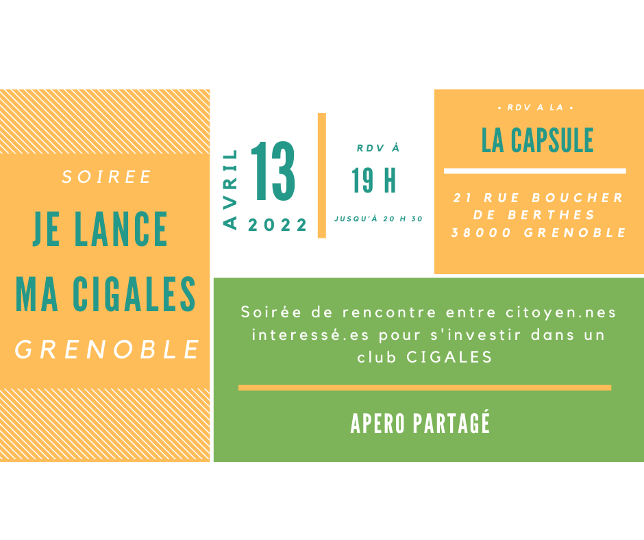 Soirée « je crée ma CIGALES » à Grenoble Soirée « je crée ma CIGALES » à Grenoble