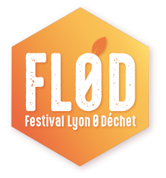 Festival Lyon 0 Déchet - FL0D