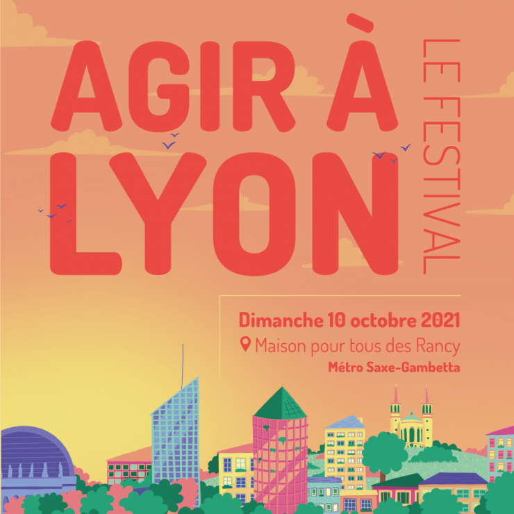 Rendez-vous au Festival Agir à la Maison Pour Tous des Rancy ! - Lyon (69)