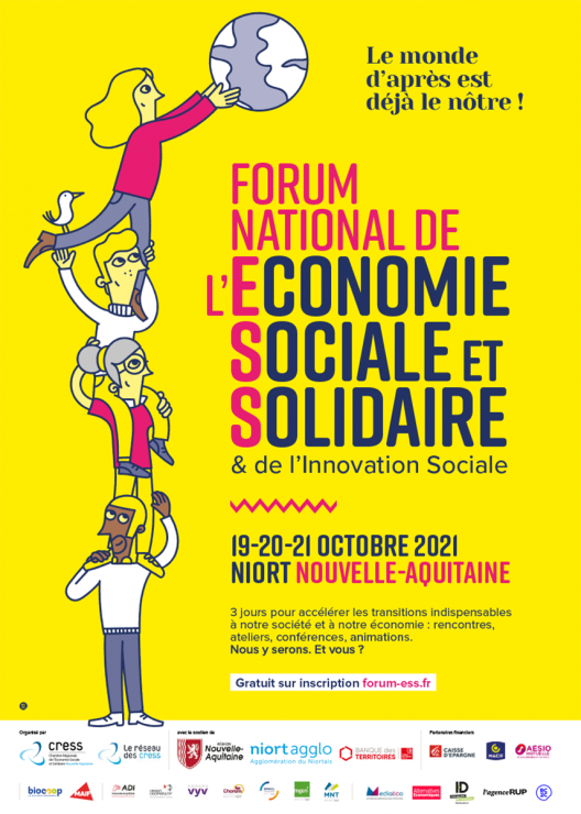FORUM NATIONAL DE L'ECONOMIE SOCIALE ET SOLIDAIRE & DE L'INNOVATION SOCIALE 19-20-21 OCTOBRE NIORT NOUVELLE-AQUITAINE 