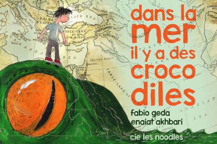 "Dans la mer il y a des crocodiles" - Cie Les Noodles - Théâtre d'objet-Grenoble