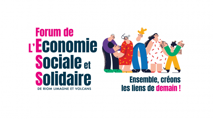 Forum de l'Economie Sociale et Solidaire (ESS) de Riom Limagne et Volcans 