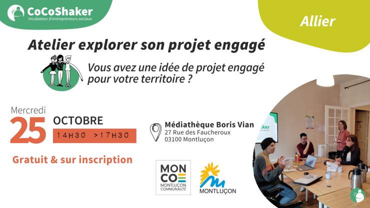 Atelier « Explorer son projet engagé » à Montluçon