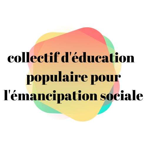Collectif d'éducation populaire pour l'émancipation sociale