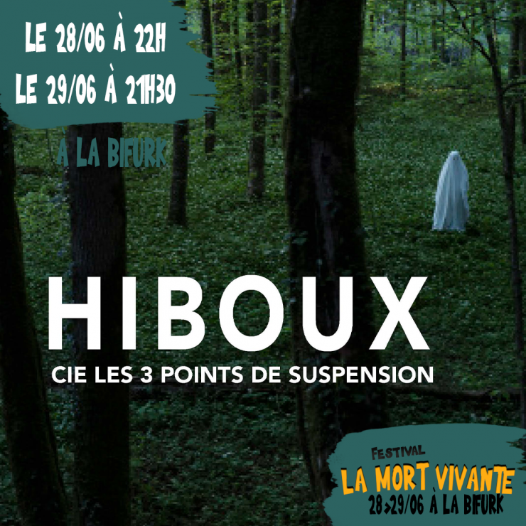 Spectacle Hiboux- Cie Les 3 points de Suspension 28 & 29/06