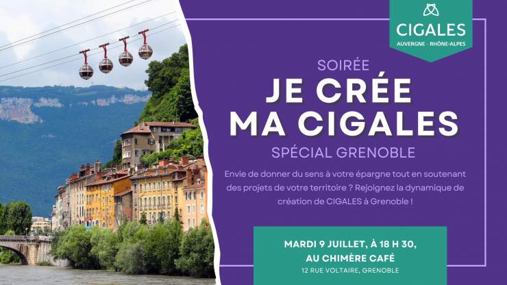 Soirée "je crée ma CIGALES" - Spécial Grenoble