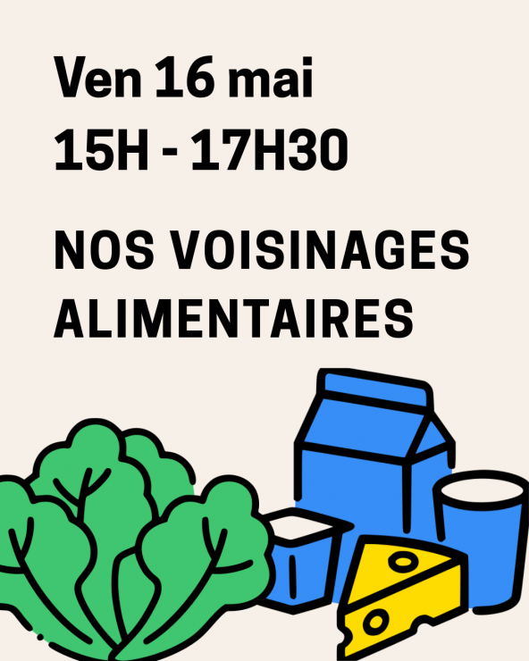 Nos voisinages alimentaires