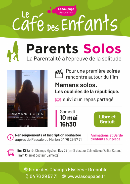 Affiche de l’événement Parents Solos - la parentalité à l’épreuve de la solitude. Affiche du film « Mamans solos. Les oubliées de la république », avec les renseignements disponibles