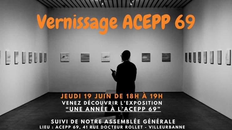 Vernissage de l'expo "Une année à l'ACEPP 69" 