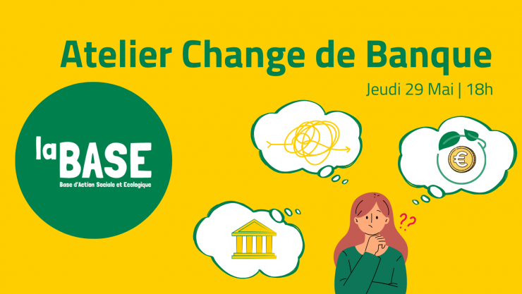 💶 Atelier Change de Banque