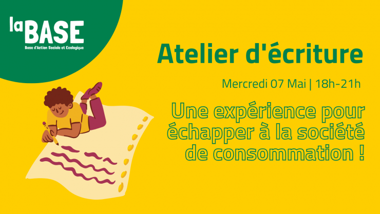 🌱✍️ Atelier d'écriture - Une expérience pour échapper à la société de consommation !