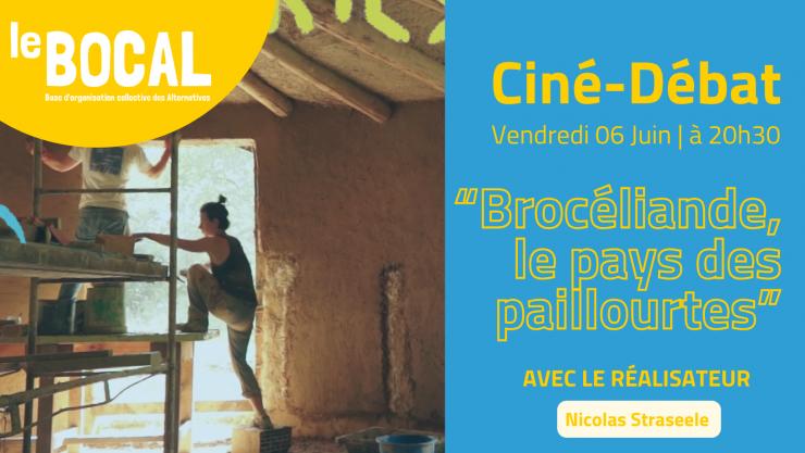 🎥🛖 Ciné-Débat "Brocéliande, le pays des paillourtes" 