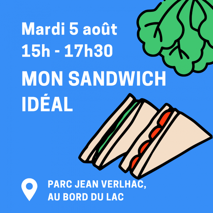 Atelier Cuisine - Mon sandwich idéal