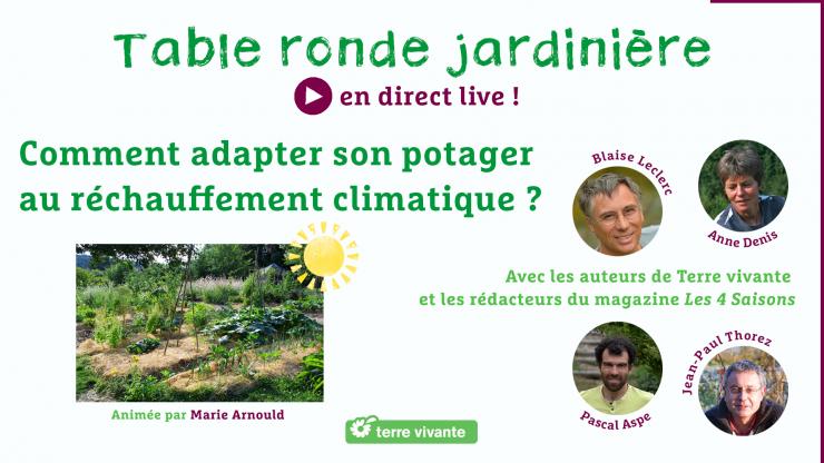 Table-ronde jardinière Terre vivante "Comment adapter son potager au réchauffement climatique ?" - En ligne