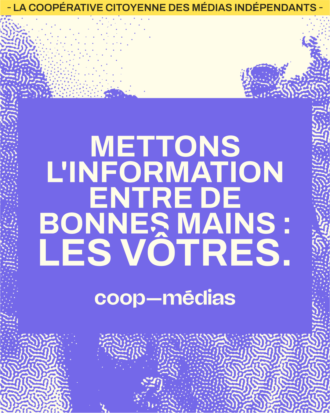 Présentation de Coop-médias, la coopérative citoyenne des médias indépendants Présentation de Coop-médias, la coopérative citoyenne des médias indépendants