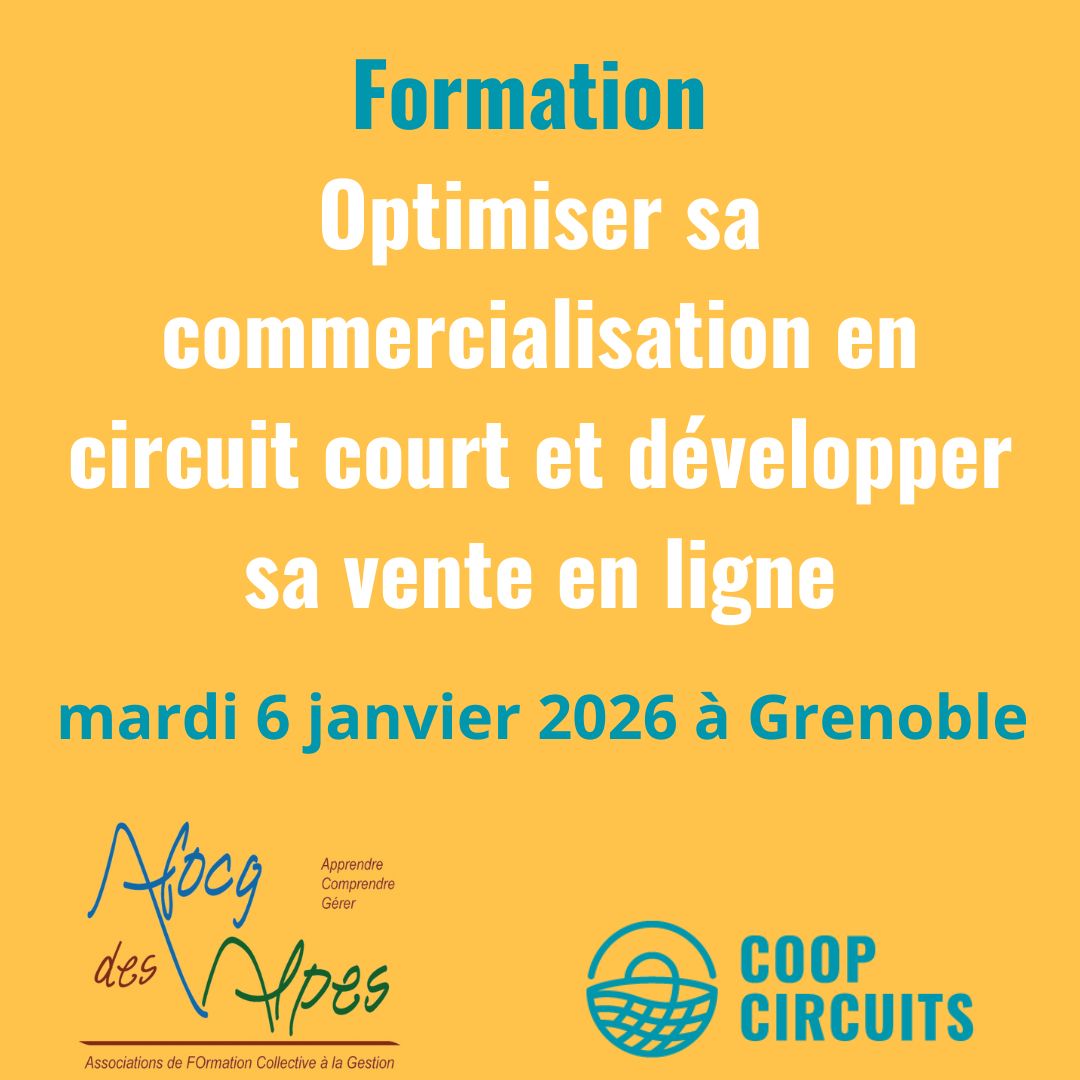 Formation « Commercialisation en circuit court et vente en ligne » à l&rsquo;AFOCG des Alpes animée par CoopCircuits