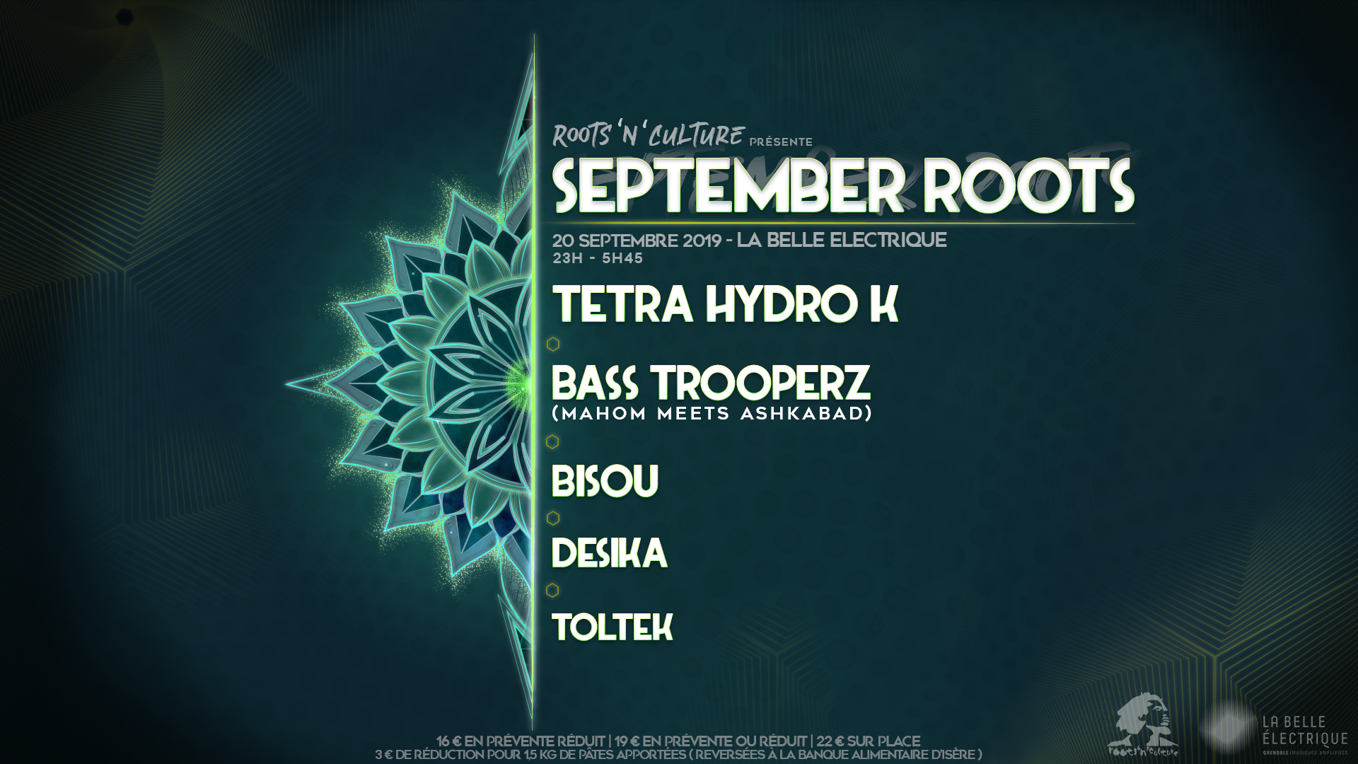September Roots : Tetra Hydro K, Bass Trooperz, Bisou, Desika, Toltek