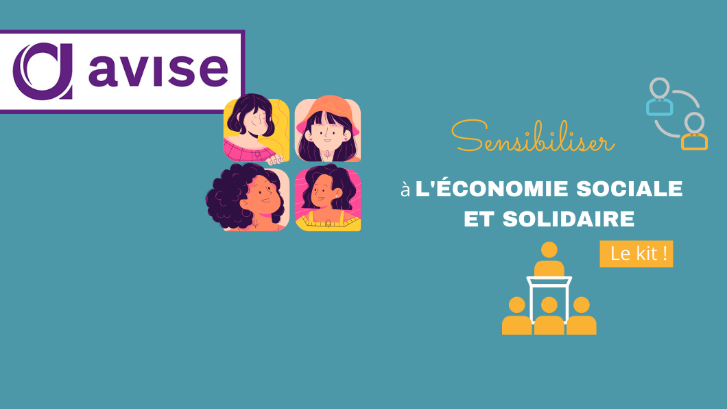 Un nouveau kit de sensibilisation pour faire découvrir l&rsquo;Économie Sociale et Solidaire