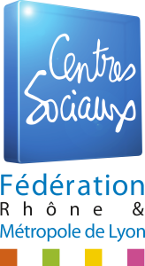 Fédération des centres sociaux du Rhône et de la Métropole de Lyon