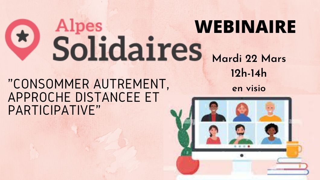 Webinaire – Consommer Autrement, approche distancée et participative