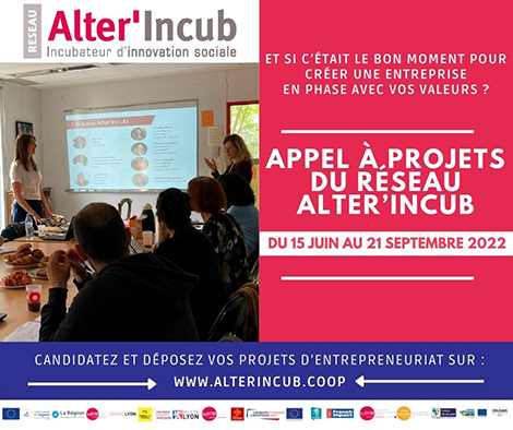 Appel à projets 2022 du réseau Alter’Incub : candidatez !