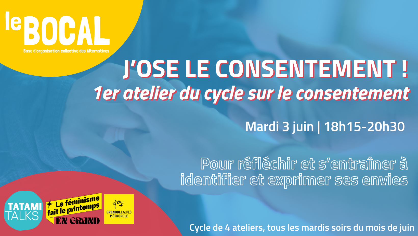 ☑️1️⃣ J&rsquo;ose le consentement ! – Cycle d&rsquo;ateliers sur le consentement