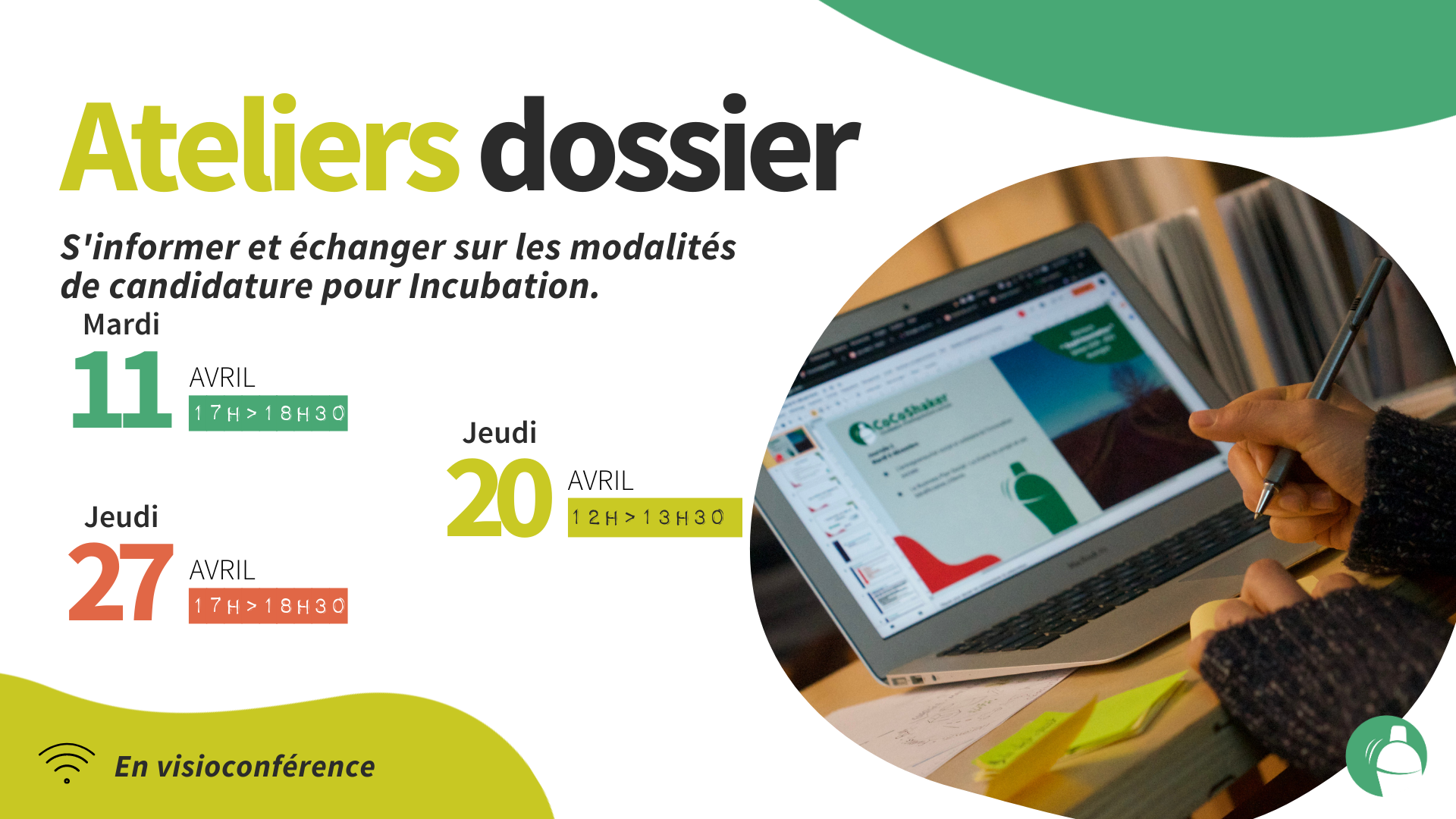 Ateliers dossier / Appel à Candidatures « Incubation »