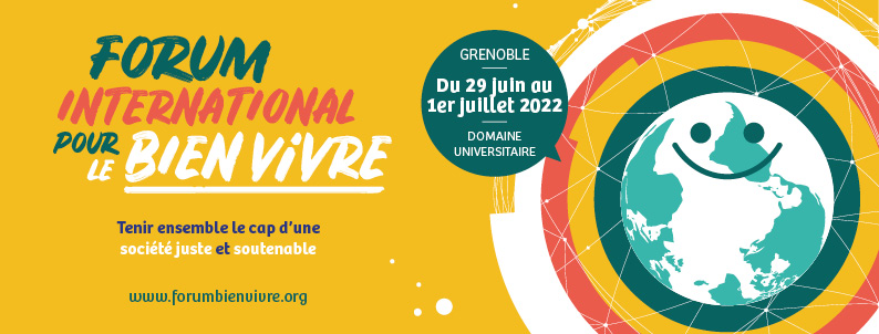 L’appel à contributions du Forum International pour le Bien Vivre 2022 est en ligne!