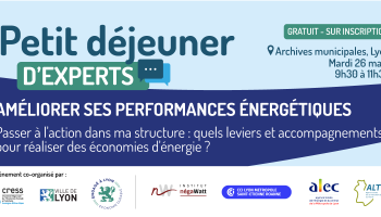 Petit déjeuner d&rsquo;experts « Améliorer ses Performances énergétiques »