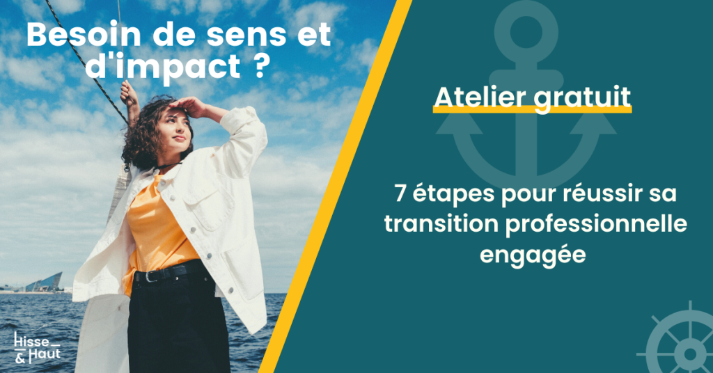 Atelier 1H | Les 7 étapes pour réussir ta transition pro à impact