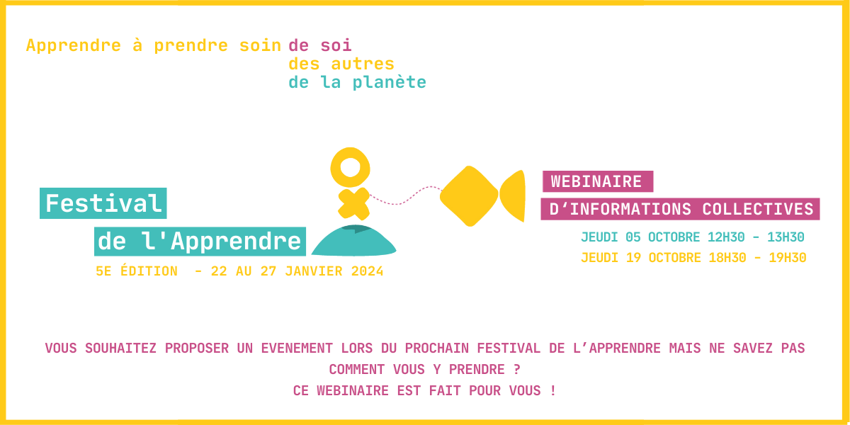 Webinaire d&rsquo;informations collectives – Festival de l&rsquo;Apprendre 2024