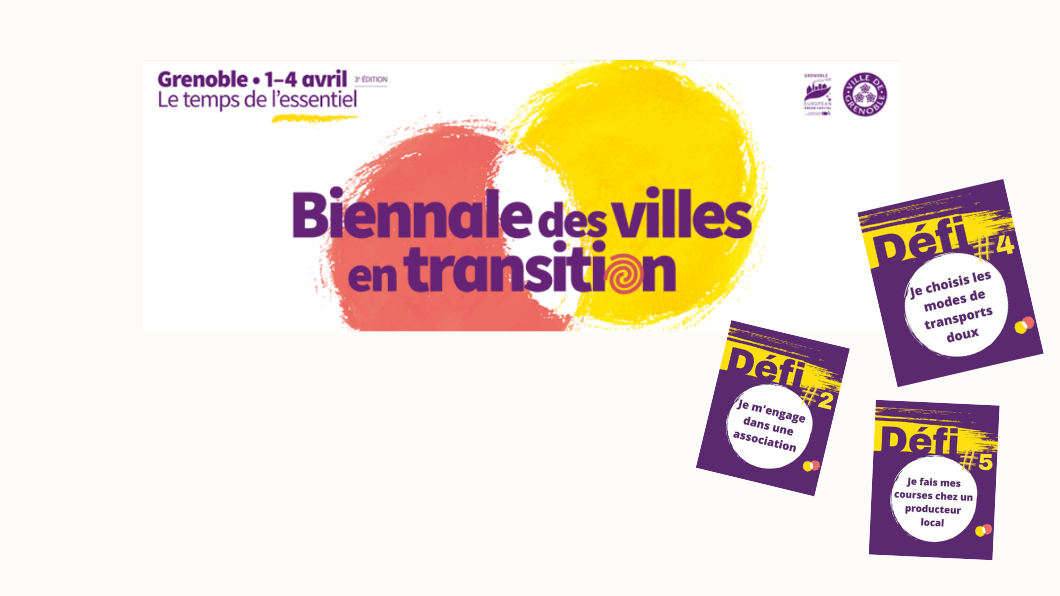 3ème édition de la Biennale des villes en transition de Grenoble
