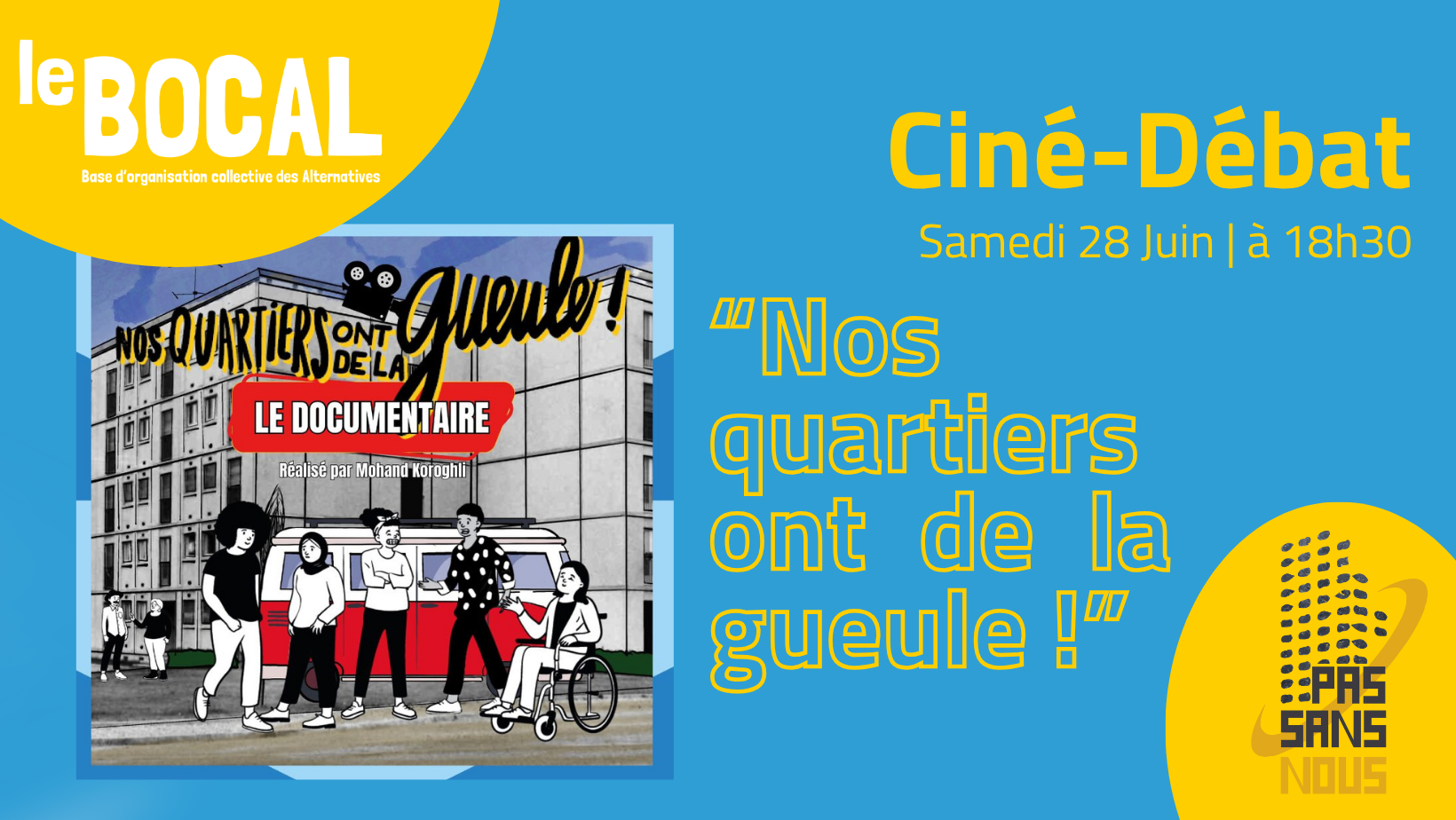 🎥🌆 Ciné Débat « Nos quartiers ont de la gueule »