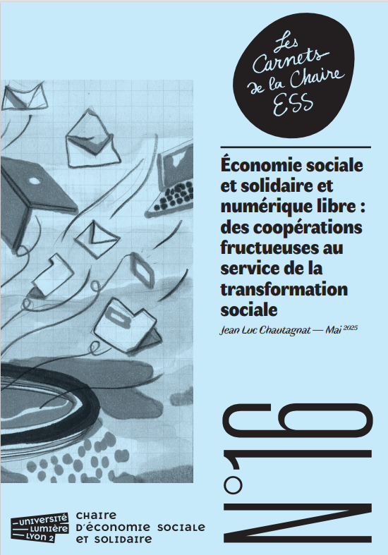 [Carnet de la Chaire ESS] Économie sociale et solidaire et numérique libre : des coopérations fructueuses au service de la transformation sociale