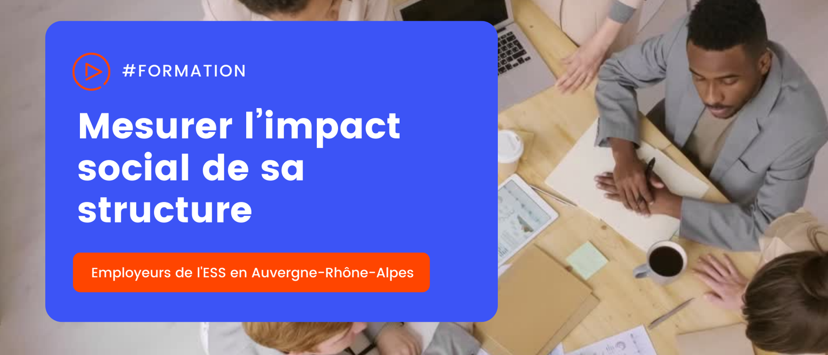 Formation gratuite à la mesure de l&rsquo;impact social ! – Clermont-Ferrand (63)