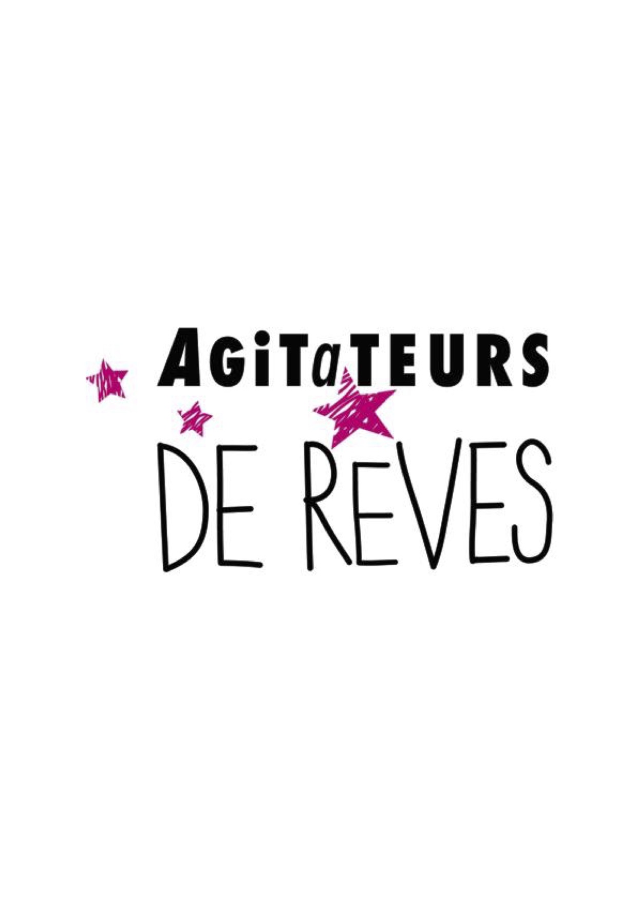 AGITATEURS DE REVES