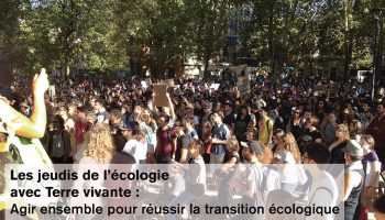 Visioconférence Terre vivante : « Agir ensemble pour réussir la transition écologique »