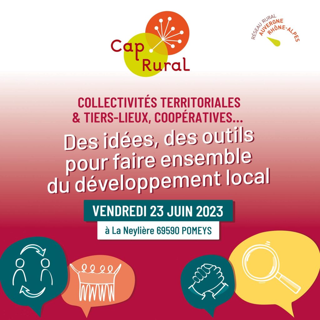 Collectivités territoriales et tiers-lieux, coopératives… : des idées, des outils, pour faire ensemble du développement local