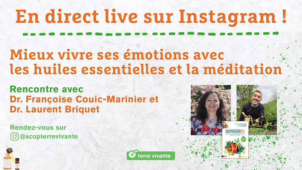 Live Instagram « Mieux vivre ses émotions avec les huiles essentielles et la méditation »