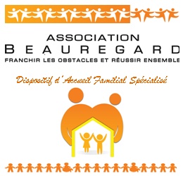Dispositif d&rsquo;accueil familial spécialisé Beauregard