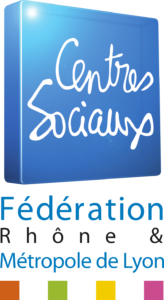 Fédération des centres sociaux du Rhône et de la Métropole de Lyon