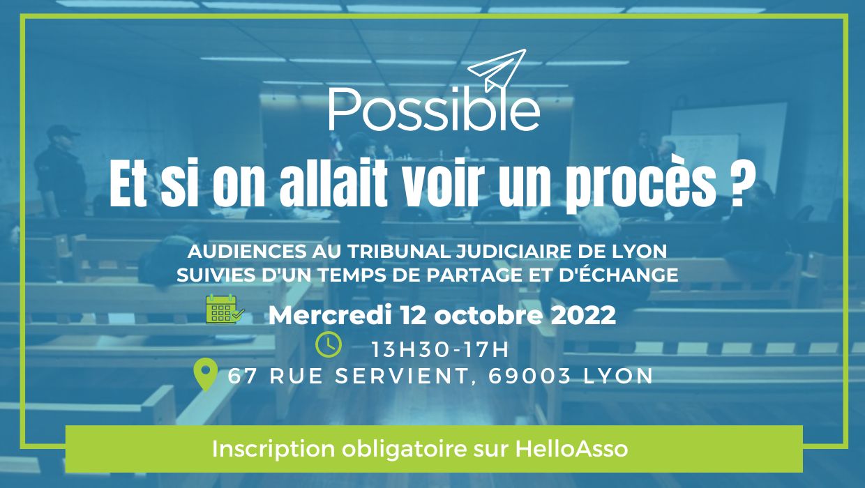 Et si on allait voir un procès ? – Lyon (69)