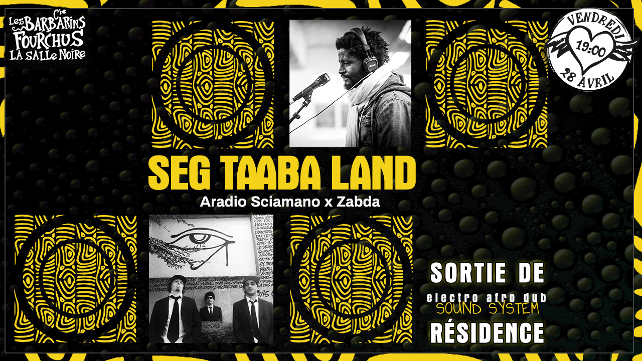 SEG TAABA LAND – sortie de résidence SEG TAABA LAND – sortie de résidence