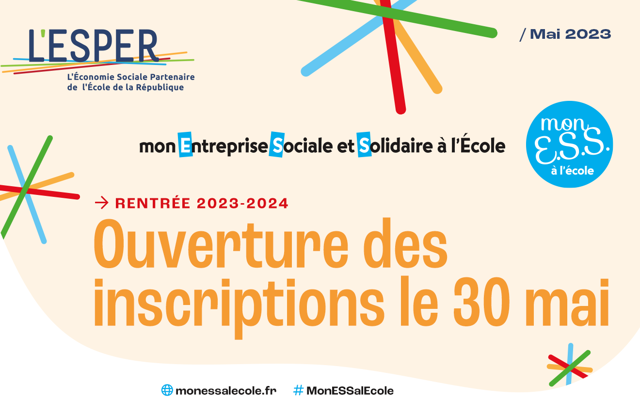 Lancement de la 8ème édition du dispositif « Mon Entreprise Sociale et Solidaire à l’École » avec L&rsquo;ESPER