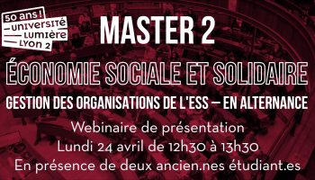 Webinaire de Présentation – Master 2 GOESS Lyon 2 -alternance Webinaire de Présentation – Master 2 GOESS Lyon 2 -alternance