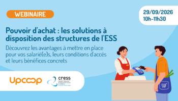 Webinaire « Pouvoir d&rsquo;achat : les solutions à disposition des structures de l&rsquo;ESS »