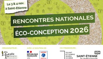 Les Rencontres Nationales de l’Éco-conception vous donnent rendez-vous les 3 et 4 novembre à Saint-Étienne Les Rencontres Nationales de l’Éco-conception vous donnent rendez-vous les 3 et 4 novembre à Saint-Étienne